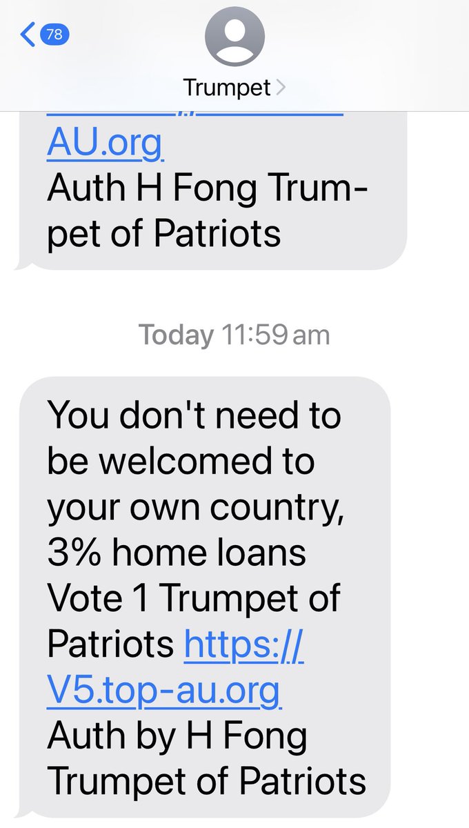 This is now the fifth text message from Clive &amp; authorised by H. Fong. Stop spamming me with the BS texts Trumpet of Patriots, you racists!