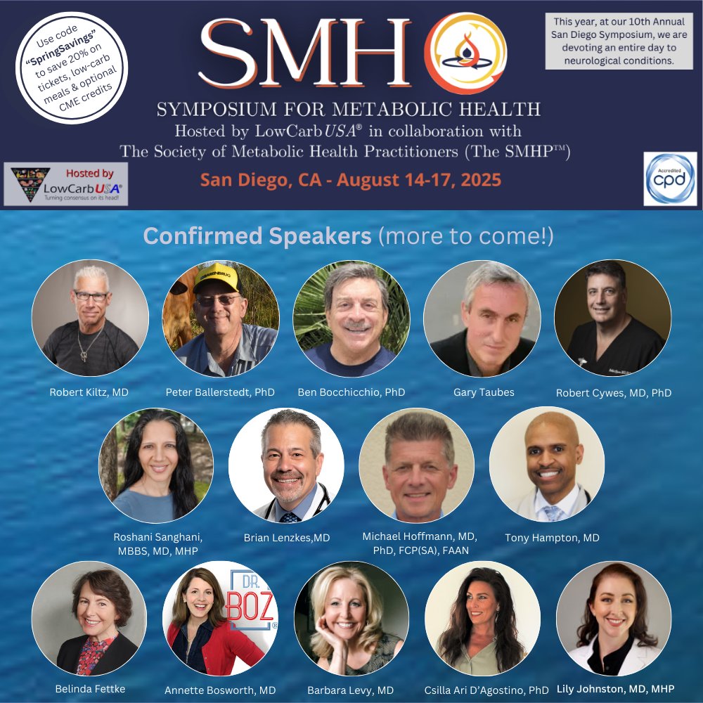 FINAL DAYS! Save 20% with code SpringSavings— offer extended through Sunday!!!

The 10th Annual San Diego Symposium for Metabolic Health:
August 14–17, 2025, San Diego, CA
lowcarbusa.org/san-diego-2025/

For the first time ever, we’re dedicating an entire day to neurological