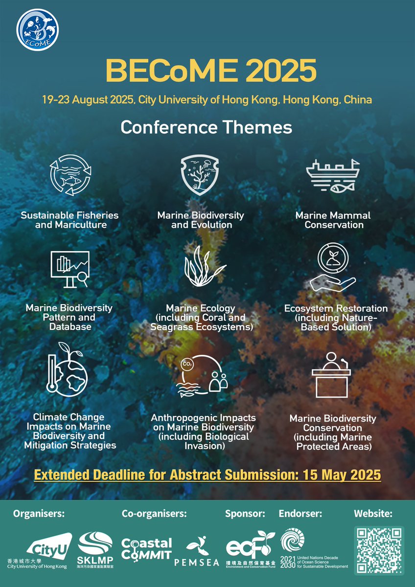 📢 📢📢 BECoME-2025 Abstract Submission Deadline Extended!✨
📅 Aug 19-23 | 🏛️ CityUHK
🌊 Marine conservation • Biodiversity • Sustainable fisheries • Climate impacts (see more on poster)
📝 Submit by 15 May 2025 (extended): become2025.com/abstract-pub
#BECoME2025 #MarineScience