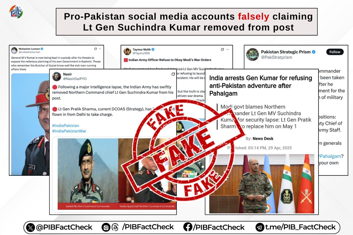 PIBFactCheck's tweet image. Several pro-Pakistan social media accounts falsely claim that Northern Commander Lt Gen Suchindra Kumar has been removed from his post after the Pahalgam incident

#PIBFactCheck 

❌ The claims being made in these posts are #fake

✅ Lt. Gen MV Suchindra Kumar is attaining…