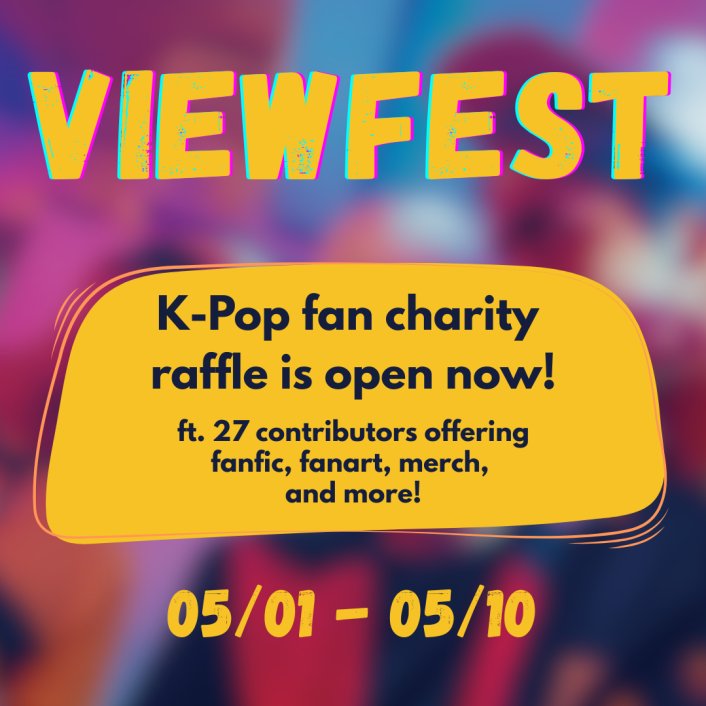 Viewfest is now accepting raffle entries! Donations to Dding Dong become raffle tickets that you can enter into drawings for k-pop albums, art commissions, merch, and more!