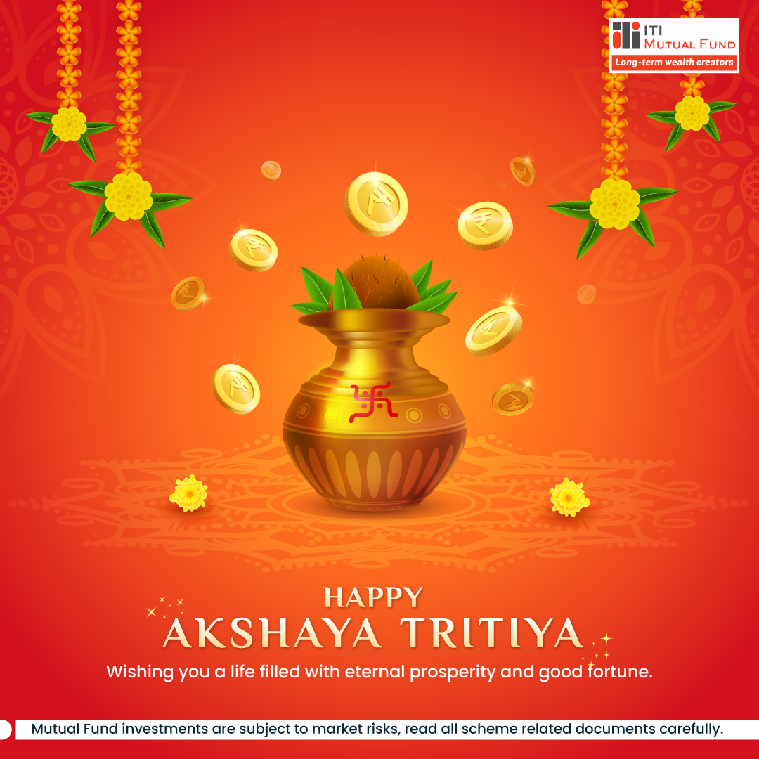 May this Akshaya Tritiya bring endless prosperity, good fortune, and new beginnings. 📷📷

#AkshayaTritiya #Investments #MutualFunds #ITIMutualFund