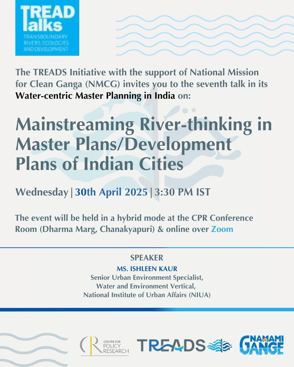 Centre for Policy Research (@cpr_india) on Twitter photo Join us today at 3:30 PM in the CPR Conference Room or online via Zoom, for a TREADTalk by Ishleen Kaur (<a href="/NIUA_India/">NIUA_India</a>) on 'Mainstreaming River-thinking in Master Plans/Development Plans of Indian Cities'.
Register: cprindia.org/events/mainstr… Join us today at 3:30 PM in the CPR Conference Room or online via Zoom, for a TREADTalk by Ishleen Kaur (<a href="/NIUA_India/">NIUA_India</a>) on 'Mainstreaming River-thinking in Master Plans/Development Plans of Indian Cities'.
Register: cprindia.org/events/mainstr…