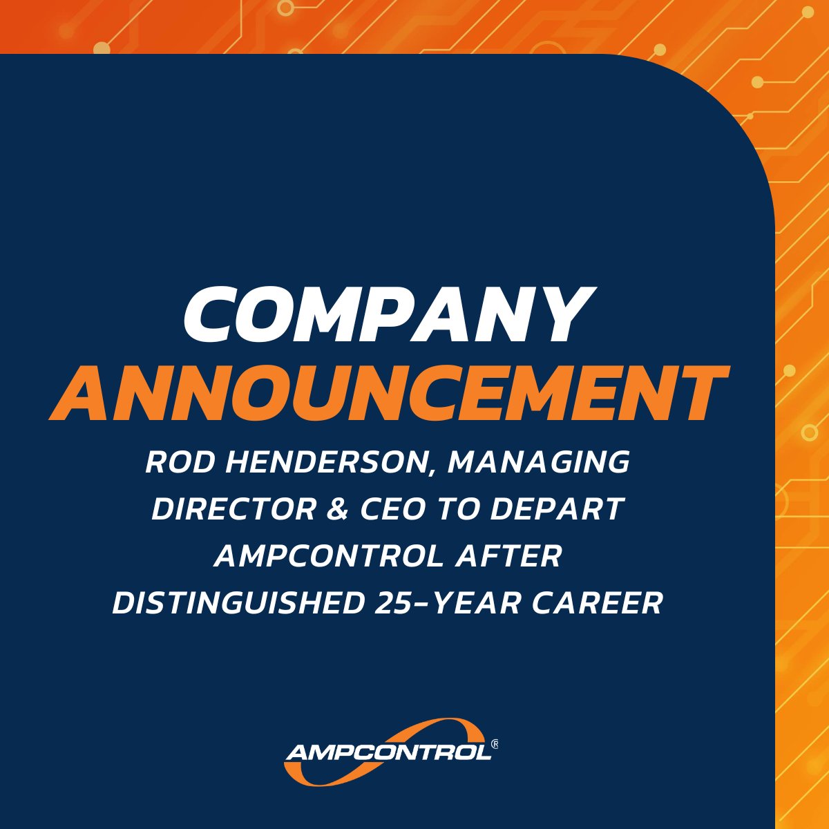We are today announcing that Rod Henderson, Ampcontrol Managing Director &amp; CEO, will depart the business at the end of June 2025, following a career spanning over 25 years with the company. 

ampcontrolgroup.com/our-news/compa…