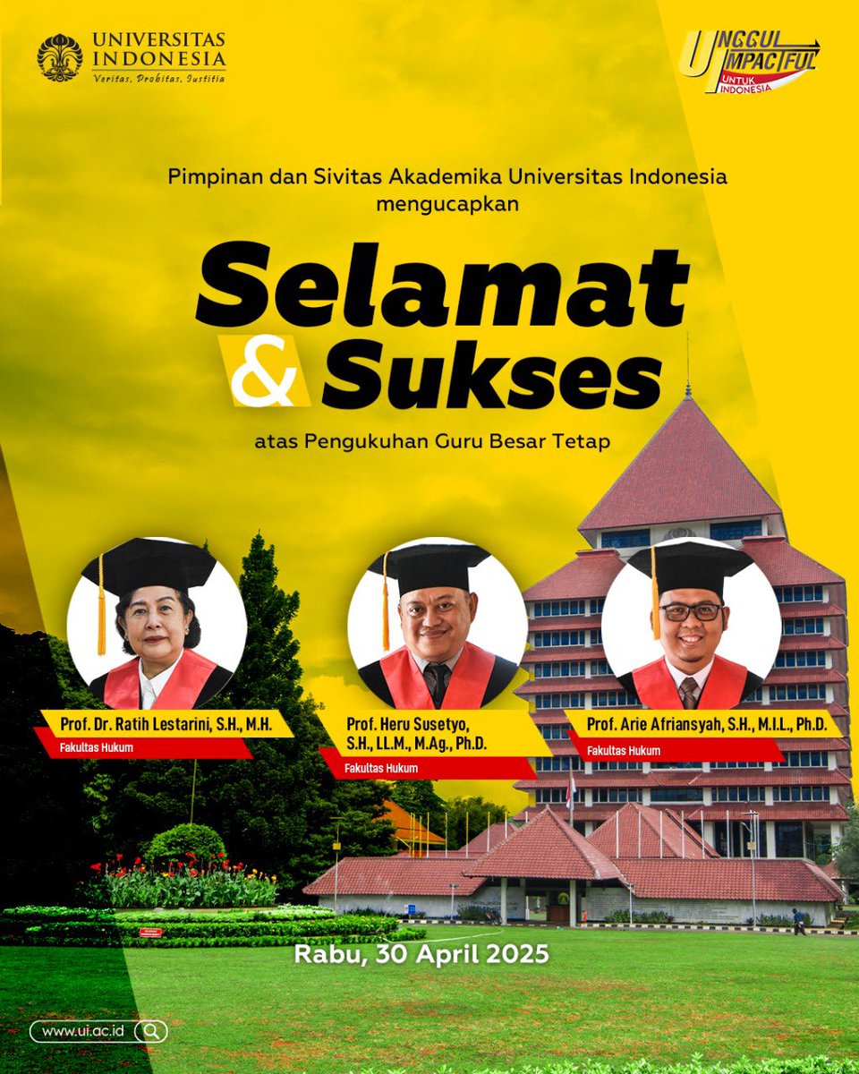 univ_indonesia's tweet photo. Gelar profesor bukan hanya sebuah penghormatan, namun juga sebuah harapan agar terus menaburkan manfaat atas ilmu yang telah didapat untuk almamater dan bangsa. Semoga senantiasa amanah dalam mengemban gelar yang  disematkan.

Selamat dan sukses atas pengukuhan Guru Besar Tetap Fakultas Hukum Universitas Indonesia:

🎓Prof. Dr. Ratih Lestarini, S.H., M.H.

🎓Prof. Heru Susetyo, S.H., LL.M., https://t.co/ouNQYNLr4D., https://t.co/kbfPVlO5Ty., Ph.D.

🎓Prof. Arie Afriansyah, S.H., M.I.L., Ph.D.

#UniversitasIndonesia
#GuruBesar #FakultasHukum #FHUI
