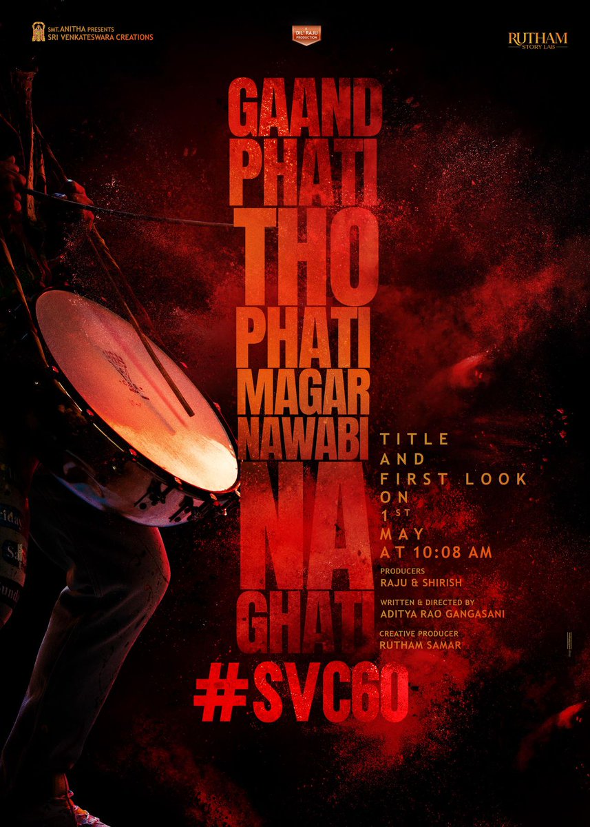 Mango TeluguCinema (@telugucinema7) on Twitter photo In a world full of noise, his attitude speaks louder 🥁🥁🥁
GAAND PHATI THO PHATI,
MAGAR…
NAWABI NA GHATI 🔥🔥🔥
#SVC60 Title & First Look out Tomorrow, 1st MAY at 10:08 AM ❤️🔥❤️🔥❤️🔥
<a href="/AshishVoffl/">Ashish Velamakucha</a> <a href="/AdityaGangasani/">Aditya Gangasani</a> #Dilraju #Shirish #RuthamSamar <a href="/SVC_official/">Sri Venkateswara Creations</a> #RuthamStoryLab In a world full of noise, his attitude speaks louder 🥁🥁🥁
GAAND PHATI THO PHATI,
MAGAR…
NAWABI NA GHATI 🔥🔥🔥
#SVC60 Title & First Look out Tomorrow, 1st MAY at 10:08 AM ❤️🔥❤️🔥❤️🔥
<a href="/AshishVoffl/">Ashish Velamakucha</a> <a href="/AdityaGangasani/">Aditya Gangasani</a> #Dilraju #Shirish #RuthamSamar <a href="/SVC_official/">Sri Venkateswara Creations</a> #RuthamStoryLab
