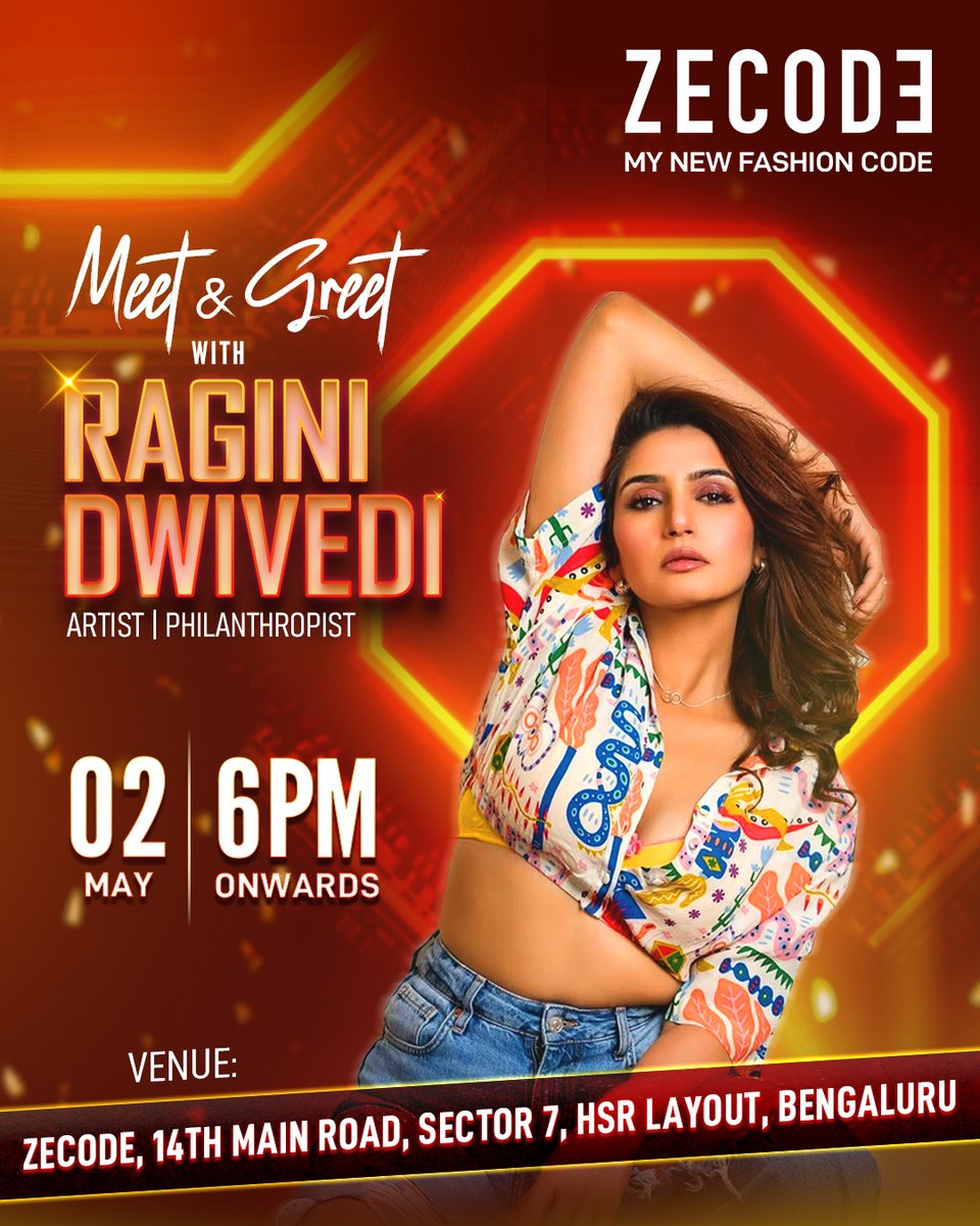 zecodeindia's tweet image. Brace yourselves for a fashion-packed evening with Ragini Dwivedi at ZECODE HSR Layout. See you on May 2nd at 6 PM sharp!

#ZECODE #RaginiDwivedi #HSRLayout #bengaluruevents #fashionstores #slaycation
