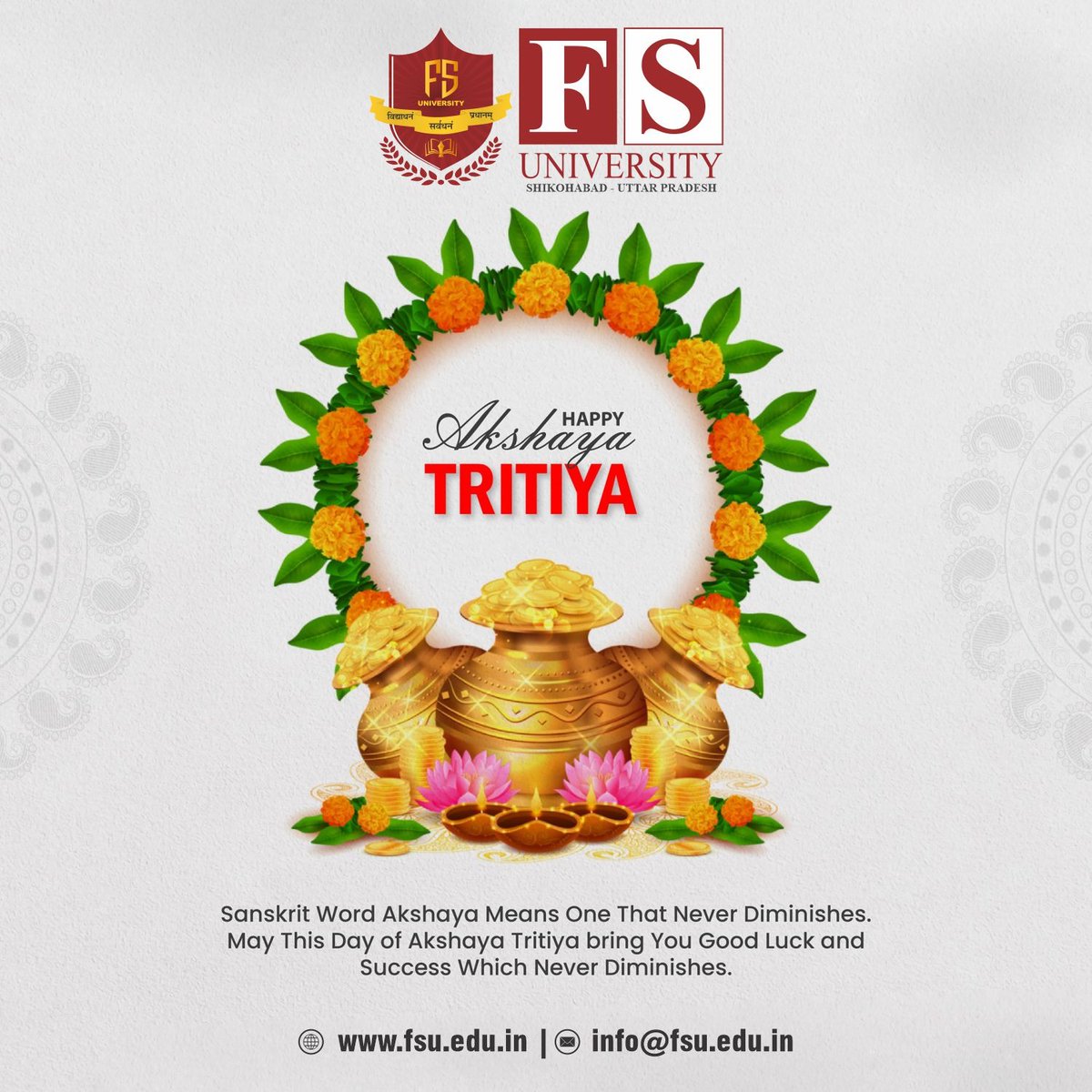 fsuedu's tweet photo. May the auspicious occasion of Akshay Tritiya bring prosperity and success to all! 
FS University extends warm wishes to everyone. May your lives be filled with abundance and happiness. Let's celebrate this Akshay Tritiya with renewed hope and positivity.

#AkshayTritiya https://t.co/cUN24Q3kkm