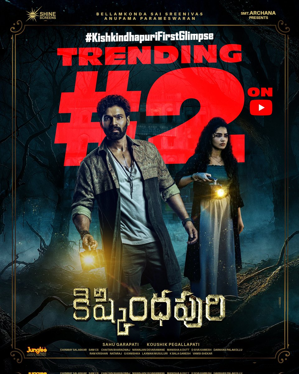 Shine Screens (@shine_screens) on Twitter photo IT IS KISHKINDHAPURI SPOOKINESS ALL OVER 🔥
#KishkindhapuriFirstGlimpse is trending #2️⃣ on YouTube ❤🔥
🔗youtu.be/QqRT2YP10Fo
#Kishkindhapuri #BSS
<a href="/BSaiSreenivas/">Bellamkonda Sreenivas</a> <a href="/anupamahere/">Anupama Parameswaran</a> <a href="/Koushik_psk/">Koushik Pegallapati</a> <a href="/sahugarapati7/">Sahu Garapati</a> @Samcsmusic <a href="/chaitanmusic/">Chaitan Bharadwaj</a> #ChinmaySalaskar <a href="/Shine_Screens/">Shine Screens</a> IT IS KISHKINDHAPURI SPOOKINESS ALL OVER 🔥
#KishkindhapuriFirstGlimpse is trending #2️⃣ on YouTube ❤🔥
🔗youtu.be/QqRT2YP10Fo
#Kishkindhapuri #BSS
<a href="/BSaiSreenivas/">Bellamkonda Sreenivas</a> <a href="/anupamahere/">Anupama Parameswaran</a> <a href="/Koushik_psk/">Koushik Pegallapati</a> <a href="/sahugarapati7/">Sahu Garapati</a> @Samcsmusic <a href="/chaitanmusic/">Chaitan Bharadwaj</a> #ChinmaySalaskar <a href="/Shine_Screens/">Shine Screens</a>
