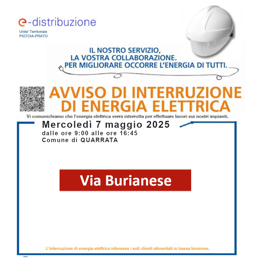 💡 AVVISO INTERRUZIONE DI ENERGIA ELETTRICA
L'Unità Territoriale Pistoia-Prato di e-distribuzione comunica le interruzioni di energia elettrica previste mercoledì 7/5 dalle ore 9:00 alle ore 16:45 in via Burianese. 

Scopri i civici interessati
👉bit.ly/4iD9VXq