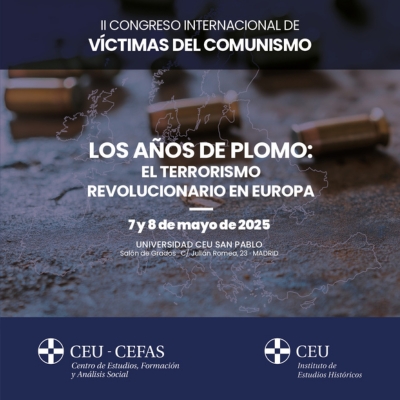 CEFAS (@cefas_ceu) on Twitter photo 🔜 La próxima semana te esperamos en el II Congreso Internacional de Víctimas del Comunismo “Los años de plomo: el terrorismo revolucionario en Europa”.
🗓️ 7 y 8 de mayo
📍 Salón de grados <a href="/USPCEU/">Universidad CEU San Pablo</a> (Julián Romea, 23)
📲 Inscripciones en cefas.ceu.es/evento/congres… 🔜 La próxima semana te esperamos en el II Congreso Internacional de Víctimas del Comunismo “Los años de plomo: el terrorismo revolucionario en Europa”.
🗓️ 7 y 8 de mayo
📍 Salón de grados <a href="/USPCEU/">Universidad CEU San Pablo</a> (Julián Romea, 23)
📲 Inscripciones en cefas.ceu.es/evento/congres…