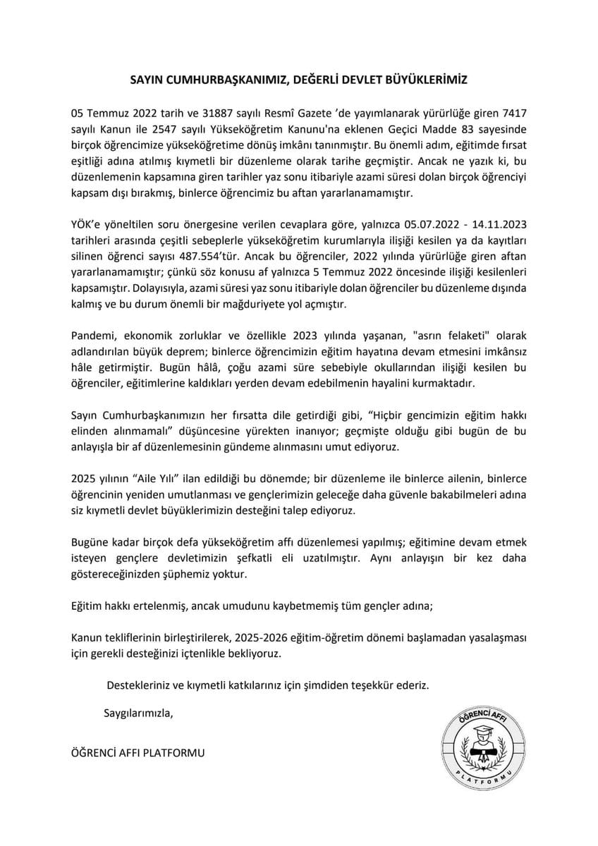 <a href="/RTErdogan/">Recep Tayyip Erdoğan</a> <a href="/tcbestepe/">T.C. Cumhurbaşkanlığı</a> <a href="/Akparti/">AK Parti</a>
<a href="/NumanKurtulmus/">Numan Kurtulmuş</a> <a href="/TBMMresmi/">TBMM</a>
<a href="/TBMMGenelKurulu/">TBMM Genel Kurulu</a> <a href="/YuksekogretimK/">Yükseköğretim Kurulu</a> <a href="/Ykskgrtm/">Yükseköğretim İletişim</a>
<a href="/erolozvar/">Erol Özvar</a> <a href="/prof_mahmutozer/">Mahmut Özer</a>
<a href="/ilyastopsakal/">İlyas TOPSAKAL</a> <a href="/LeventUysalNEV/">Levent Uysal</a>

Sn. Cumhurbaşkanımız, devlet büyüklerimiz, lütfen bir an önce öğrenci affı çıksın. #öğrenciaffı