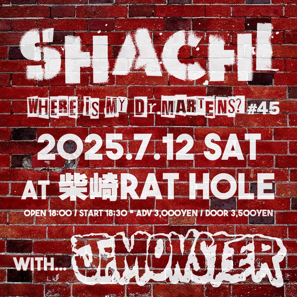 xJrMONSTERx's tweet photo. ライブ更新！
SHACHIとのツーマンライブが決まりました！宜しく！

7/12(土)
柴崎RATHOLE
SHACHIpre.
WHERE IS MY Dr.MARTENS? TOUR2025
開場18:00/開演18:30
前売3,000円/当日3,500円
出演：SHACHI,https://t.co/bmou3Qq9Gc
※チケットはバンド手売りのみになります。
#ジュニモン　#shachi https://t.co/GgzsP3ttJm