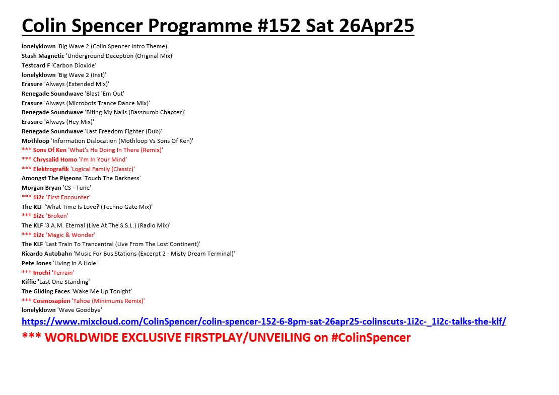 ColinsCuts's tweet image. #Tracklisting: #ColinSpencer Programme #152

▶️mixcloud.com/ColinSpencer/c…
featured, at least, 8 worldwide #exclusive firstplays amongst the self-released artists and output of labels including @Banoffeesound @MuteUK @RetroSynthRecs @state_bass

#DiscoverAndRemember #GenerationBlitz