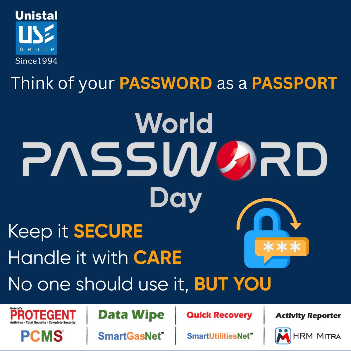 Your password is like your passport—personal, powerful, and private.
It guards your identity, data, and finances.
Treat it like your most valuable asset.
 Stay Secure. Stay Vigilant.
#WorldPasswordDay #CyberSecurity #StaySecure #PasswordProtection #Unistalglobal #Protegent360