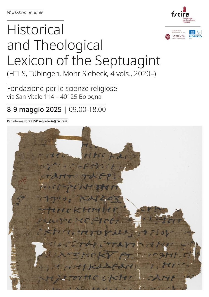 IOSCSOfficial's tweet image. Workshop annuale: Historical and Theological Lexicon of the Septuagint (HTLS, Tübingen, Mohr Siebeck, 4 vols., 2020-) Fondazione per le scienze religiose via San Vitale 114 - 40125 Bologna, 8-9 maggio 2025 | 09.00-18.00