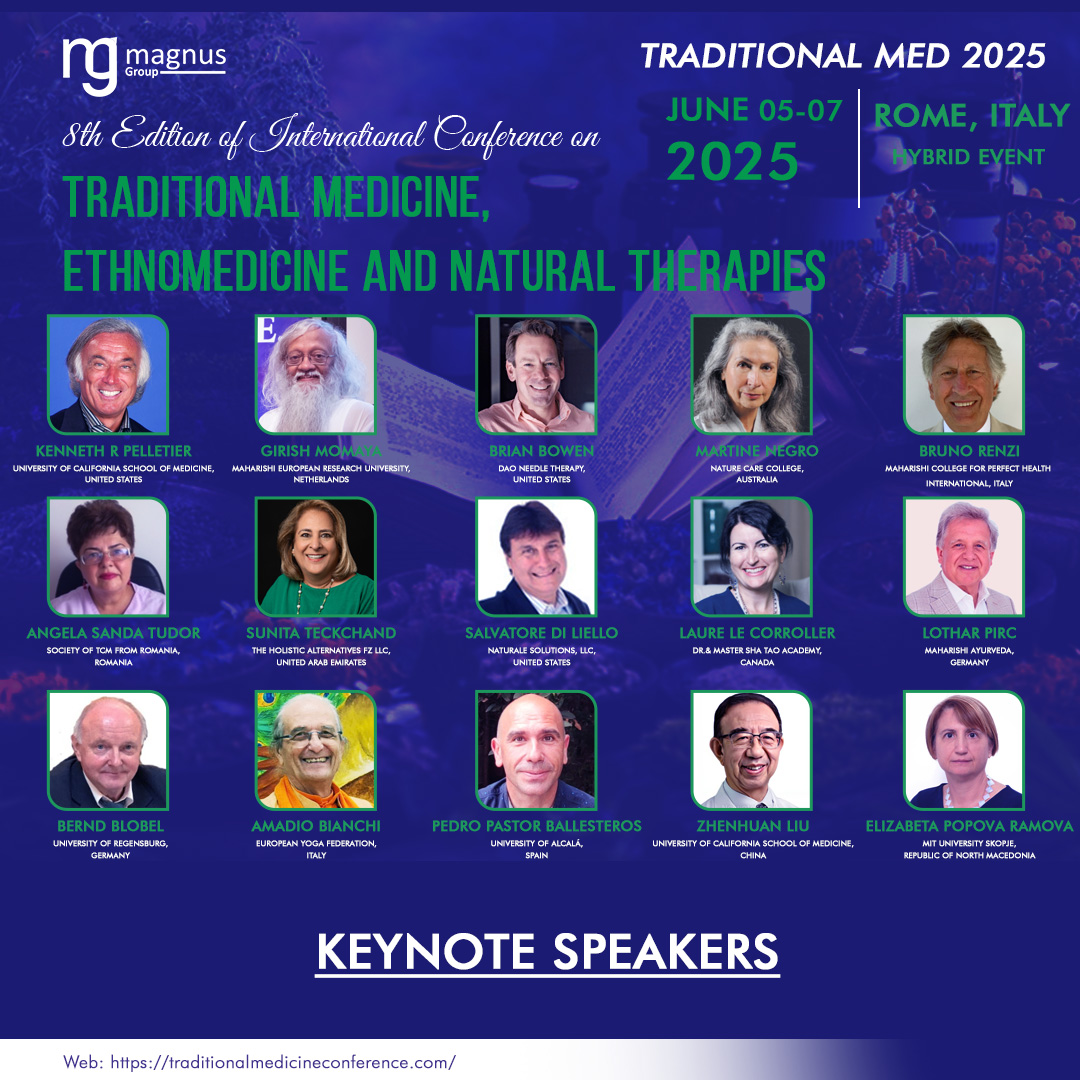 Get ready for the <a href="/Traditionalcof/">Traditional Med</a> Conference 2025, hosted by <a href="/magnus_group/">Magnus Group</a>  in Rome, Italy and virtually from June 05–07, 2025. 
🚨 Just 5 slots remaining – Don’t miss your chance!
🔗 Secure your spot today at traditionalmedicineconference.com/register 

#TraditionalMedicineConferences