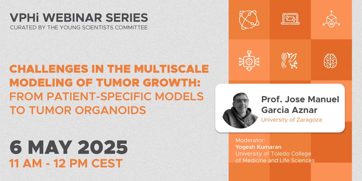 Join us for the next VPHi webinar!  
🗓️ Tuesday, 6 May 2025, 11:00am CEST 
Featuring Prof. José Manuel García Aznar, University of Zaragoza on 
"Challenges in the multiscale modeling of tumor growth: from patient-specific models to tumor organoids"  
Free and open to all,