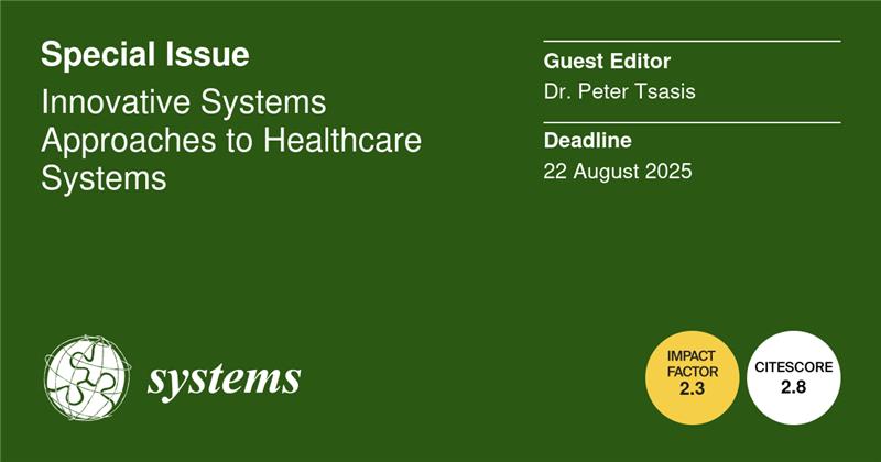 Systems_MDPI's tweet image. 📢Welcome to submit to our new Special Issue &quot;Innovative Systems Approaches to Healthcare Systems&quot; editing by Dr. Peter Tsasis from @YorkUniversity
 
#healthsystemcomplexity #systemstheory #complexadaptivesystems 
👉More info at: mdpi.com/journal/system…