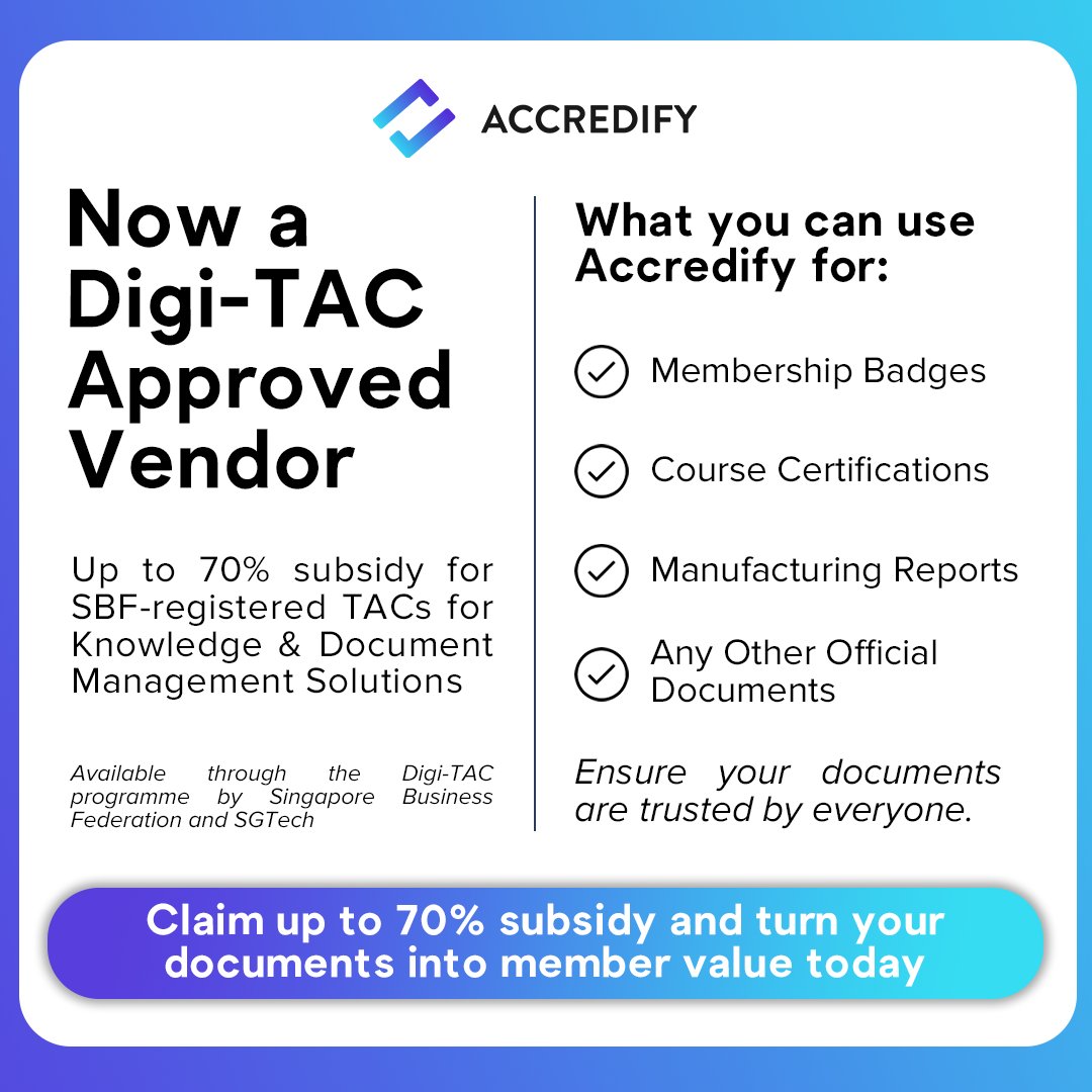 We’re now a Digi-TAC Approved Vendor under Knowledge &amp; Document Management!

✅ Up to 70% subsidies for SBF-registered TACs
✅ Use for badges, certs, reports &amp; more
✅ Valid till Jul 2025

Curious how it works? DM us!

#verifiablecredentials #associations #memberships