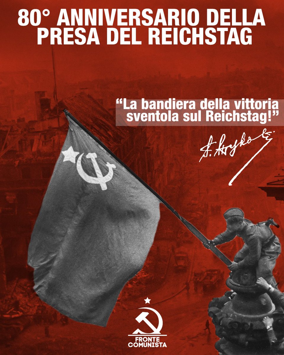 FronteComunista's tweet image. Il 30 aprile 1945 i soldati sovietici innalzavano la bandiera rossa dei #lavoratori di tutto il mondo sul #Reichstag, il cuore della Germania hitleriana.

Onore al popolo sovietico e ai #partigiani di tutta Europa!

#30aprile #frontecomunista #armatarossa #redarmy #comunismo
