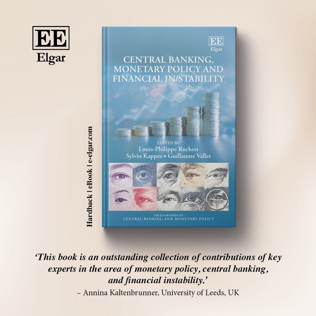 Out now: Central Banking, Monetary Policy and Financial In/Stability, edited by Louis-Philippe Rochon, Sylvio Kappes and Guillaume Vallet 

FREE content: doi.org/10.4337/978103…

More information: e-elgar.com/shop/isbn/9781…

Endorsement by <a href="/anninak82/">Annina Kaltenbrunner</a> 

#CentralBanks #MonetaryPolicy