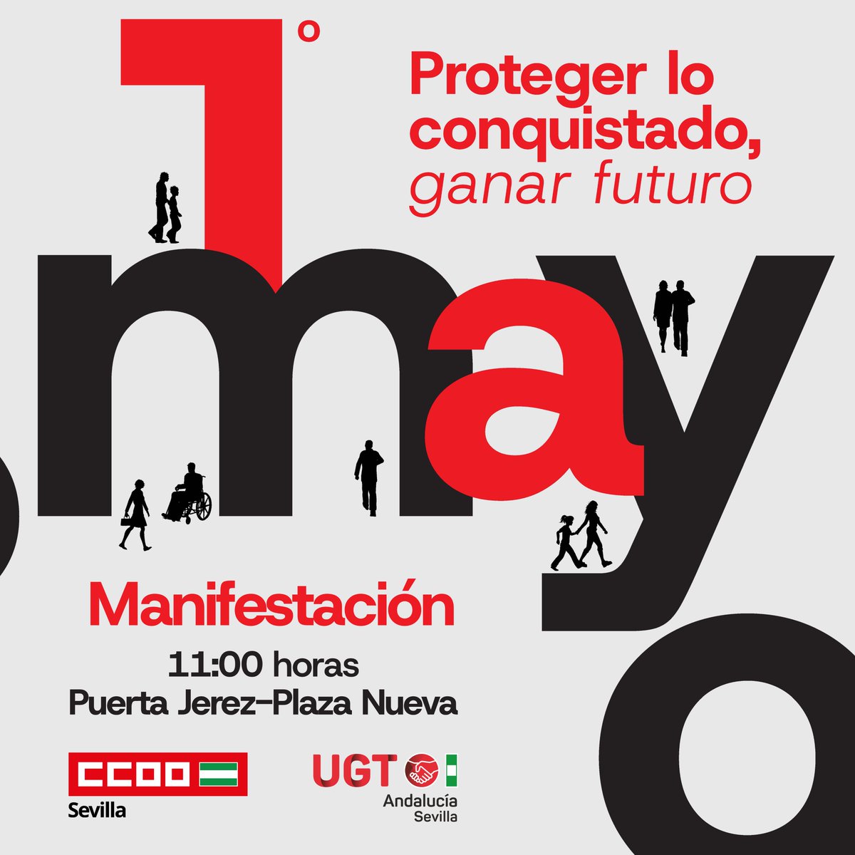 📢#ProtegerLoConquistadoGanarFuturo | Frente a la precariedad, desigualdad, autoritarismo y guerra, el sindicalismo de clase plantea propuestas, compromiso y movilización.

👋¡Nos vemos el #1deMayo a las 11:00 en la Puerta Jerez de #Sevilla!

¡Acude a la manifestación!

#1MCCOO