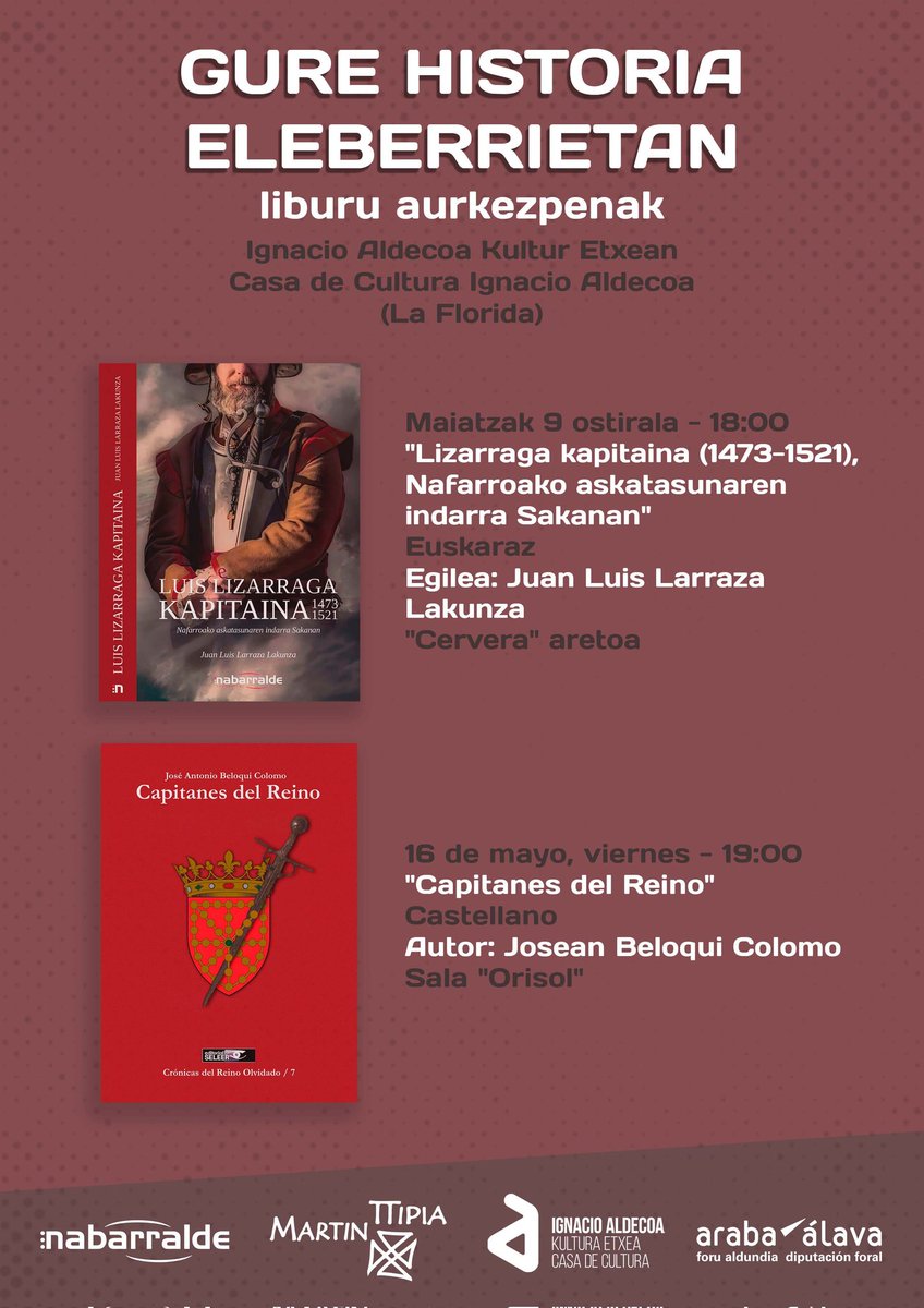 GURE HISTORIA ELEBERRIETAN 
📕 Liburu aurkezpenak ⚔️

"Lizarraga Kapitaina" eta "Capitanes del Reino"

Gure iraganeko pasarte zirraragarriak argiztatzen dizkiguten eleberri hauek beren egileen eskutik ezagutzeko aukera izango dugu laster Gasteizen. 

🇲🇰 Anima zaitez eta etorri!!
