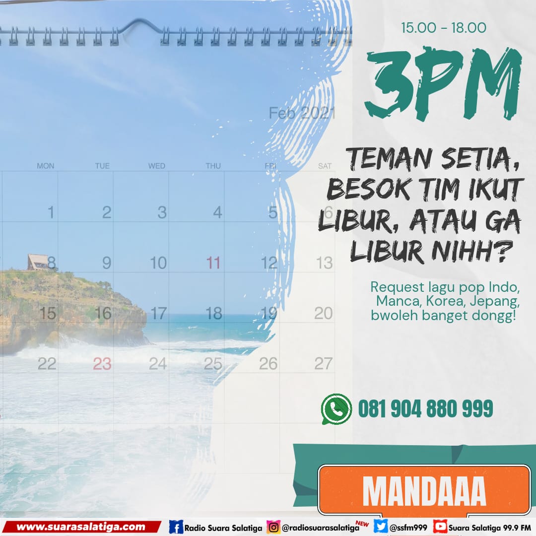 ssfm999's tweet photo. Asikkk besok tanggal merah 🤩 kamu tim libur apa no day off guysss? Letsgoo ceritain sm mandaa 🚀🌞🙌🏻 https://t.co/63zi3lI3Su
