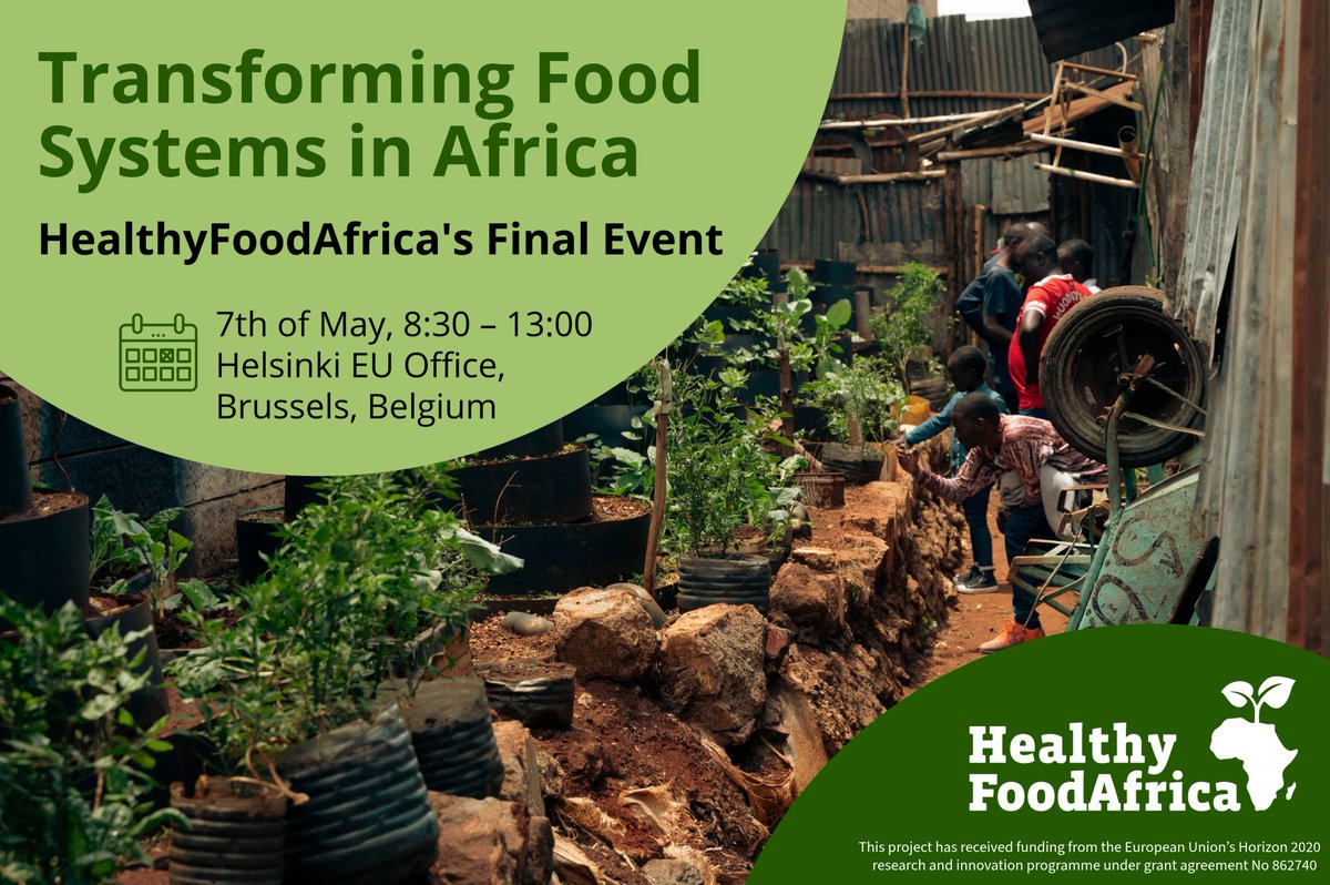 It's the last chance to register for the HealthyFoodAfrica closing event on 7 May in Brussels. Join us in person or online to hear about the exciting results, innovations and lessons learned! Register here: lyyti.fi/reg/HealthFood… #H2020 #FoodSystem #Africa