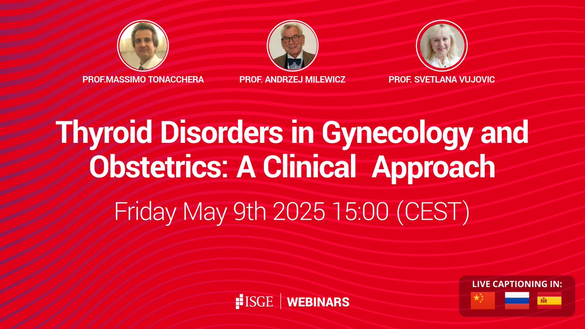 #ISGEwebinar
Join us for the upcoming webinar "Thyroid Disorders in Gynecology and Obstetrics: A Clinical Approach"
📆 Friday 9 May
🕒 3:00pm CEST
🎤 Prof. Massimo Tonacchera, Prof. Andrzej Milewicz, Prof. Svetlana Vujovic

Registration:
events.zoom.us/ev/An_hC1ZvHtJ…