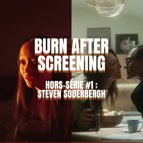 🚨 HORS-SÉRIE STEVEN SODERBERGH disponible !

À l'occasion des sorties de PRESENCE et THE INSIDER, nous consacrons une émission autour du réalisateur Steven Soderbergh.

Une excellente écoute à tou.te.s !

smartlink.ausha.co/burn-after-scr…