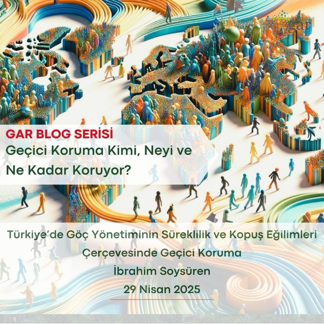 GAR_Dernek's tweet photo. 📢New #GARBlog | "'Temporary protection Through the Continuity and Discontinuity of Migration Management in Turkey" by İbrahim Soysüren'in kaleminden Türkiye’de Göç Yönetiminin Süreklilik ve Kopuş Eğilimleri Çerçevesinde Geçici Koruma." https://t.co/Gkj6gyrrtM. https://t.co/5SGPWkOUhU