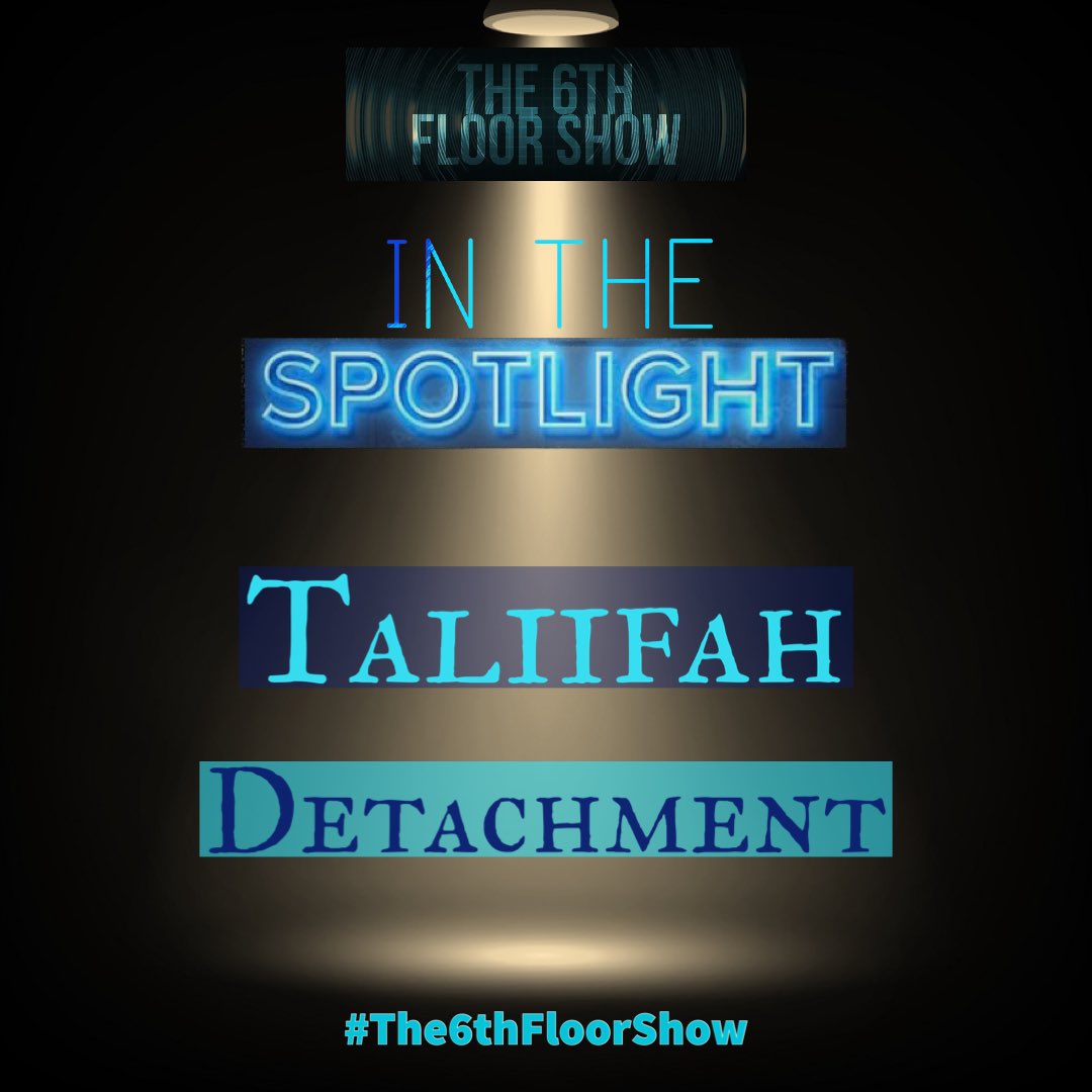 The #InTheSpotlight for #Episode288 is... 

<a href="/Taliifah_ldn/">.𝐓𝐀𝐋𝐈𝐈𝐅𝐀𝐇💜👁️💎✨</a> - #Detachment

🎶 open.spotify.com/track/1P1QYFMk…

#The6thFloorShow