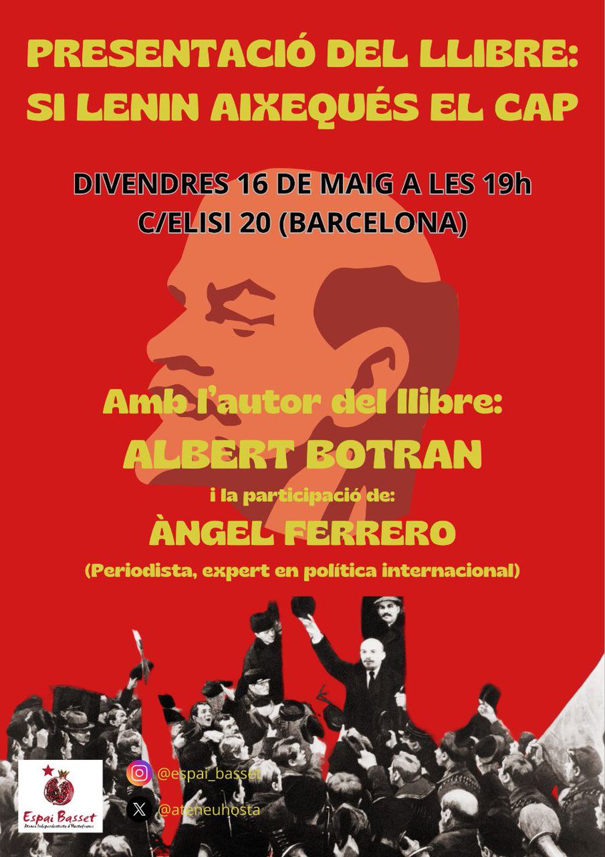 El 16/05, el periodista <a href="/angelferrero/">Àngel Ferrero</a> introduirà la presentació de 'Si Lenin aixequés el cap", que anirà a càrrec de l'<a href="/albertbotran/">Albert Botran Pahissa</a>, l'autor del llibre