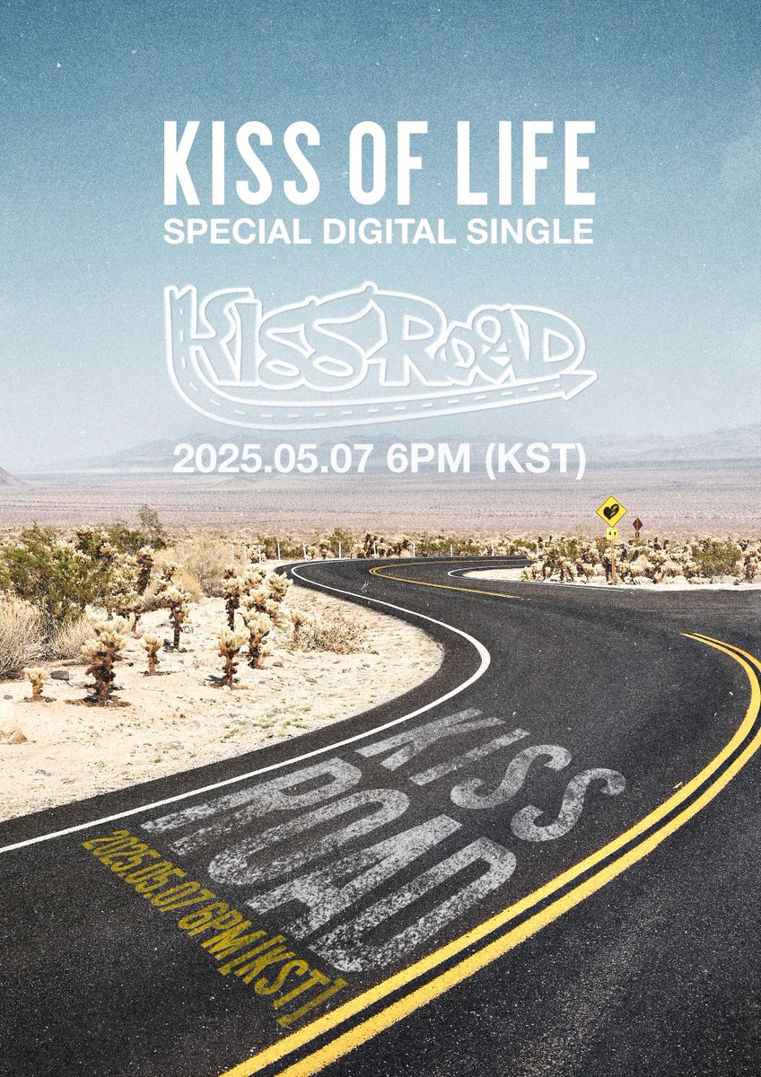 KISS OF LIFE
Special Digital Single [KISS ROAD]

Coming Soon

💋 2025. 05. 07 6PM (KST)

#KISSOFLIFE #키스오브라이프 #KIOF #키오프 
#JULIE #NATTY #BELLE #HANEUL 
#쥴리 #나띠 #벨 #하늘 
#KISSROAD