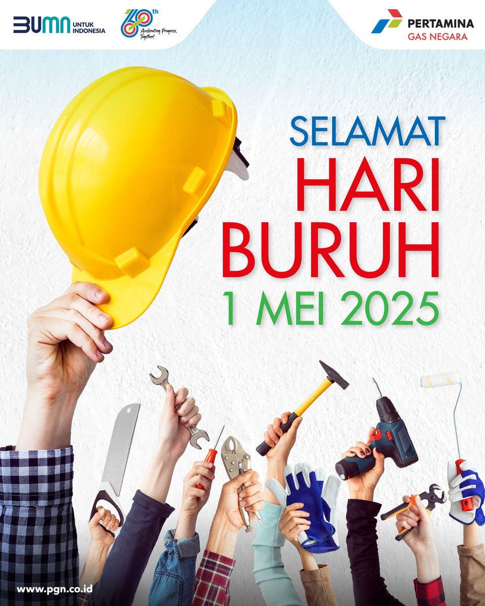 Gas_Negara's tweet image. Selamat Hari Buruh 2025, dedikasi dan kerja keras pekerja menghantarkan bangsa ke arah kemajuan bersama.

#AcceleratingProgress
#EnergizingYou
#BUMNUntukIndonesia
#PGN