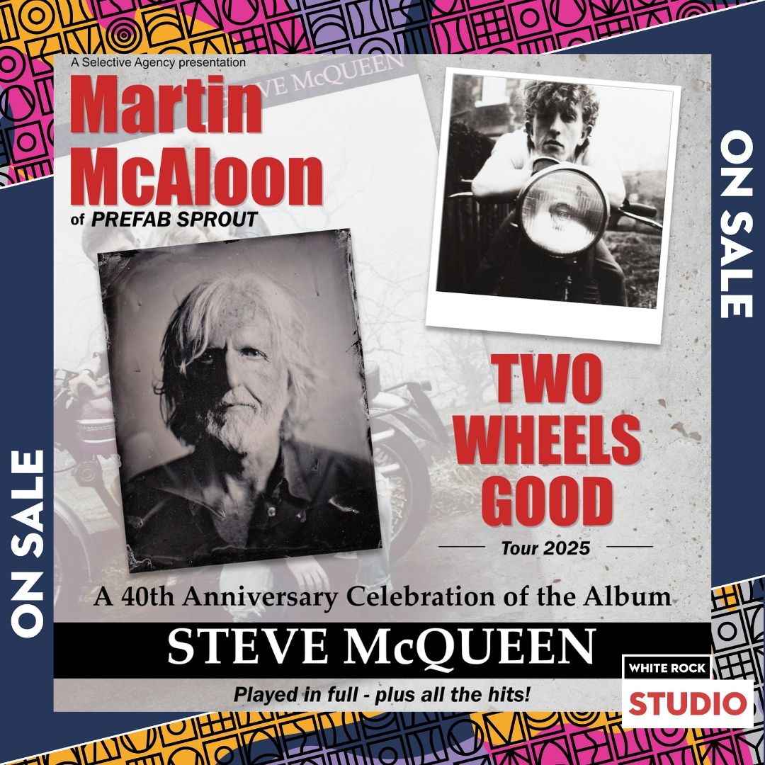 ON SALE: Martin McAloon of Prefab Sprout
Two Wheels Good Tour - A 40th anniversary celebration of Steve McQueen
20 Nov 2025 | Studio

Founding member Martin performs the classic album in full, more Prefab Sprout hits, favourites, and a few extras!
🎟️ buff.ly/ZnzfJCA