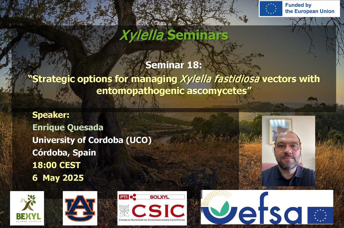 IAS-CSIC (@ias_csic) on Twitter photo 📢 new Xylella Seminars organised by <a href="/BexylP/">Bexyl Project</a> <a href="/EFSA_EU/">EFSA</a> & <a href="/AuburnU/">Auburn University</a>
👉 Seminar: Strategic options for managing Xylella fastidiosa vectors with entomopathogenic ascomycetes
🗣️Speaker: Enrique Quesada, <a href="/Univcordoba/">Universidad Córdoba</a> Spain
📆 6 may ⏰18.00 CET
📹Soluciones a Xylella fastidiosa 📢 new Xylella Seminars organised by <a href="/BexylP/">Bexyl Project</a> <a href="/EFSA_EU/">EFSA</a> & <a href="/AuburnU/">Auburn University</a>
👉 Seminar: Strategic options for managing Xylella fastidiosa vectors with entomopathogenic ascomycetes
🗣️Speaker: Enrique Quesada, <a href="/Univcordoba/">Universidad Córdoba</a> Spain
📆 6 may ⏰18.00 CET
📹Soluciones a Xylella fastidiosa