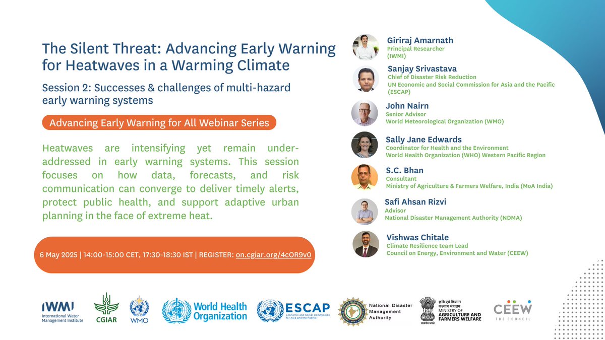 📢 IWMI is hosting session 2 of the Advancing Early Warning for All global webinar series, "The Silent Threat: Advancing Early Warning for Heatwaves in a Warming Climate"!

📆 6 May 2025
⏰ 14:00 CET / 17:30 IST
📍 Zoom: on.cgiar.org/4cOR9v0