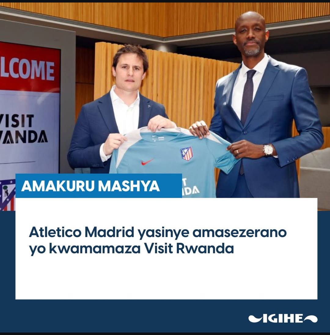 "Rwanda and Atlético de Madrid—passion, resilience, and ambition unite. A partnership beyond football, driving excellence and opportunity!"
#Rwandaworks 
#VisitRwanda