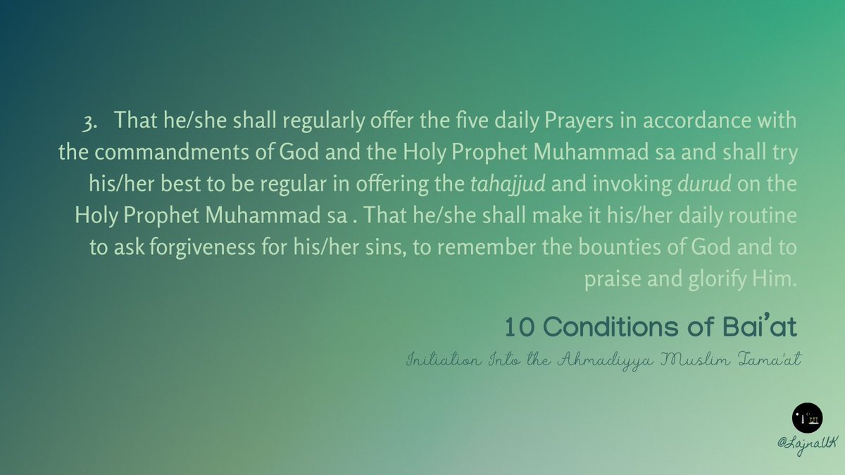 The third condition of Bai’at (initiation into the Ahmadiyya Muslim Community).