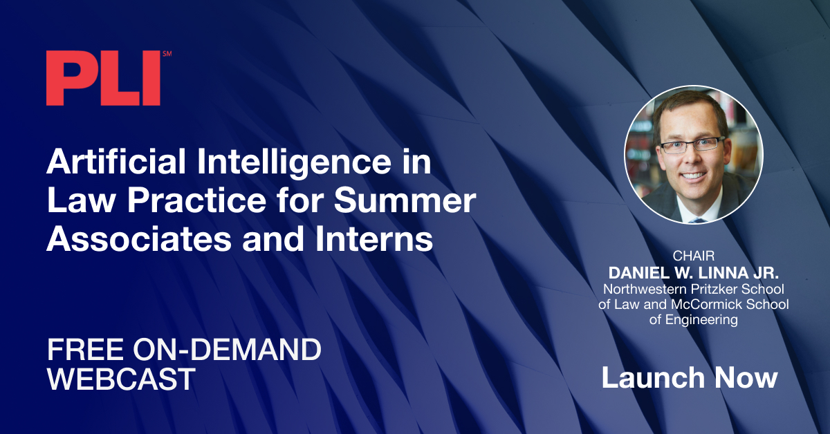 Law students: You must know how to use AI responsibly and well to succeed in your internship and career.

This FREE, 3-hour PLI program provides the fundamentals for using AI responsibly and well in law practice.

Proud to partner with PLI to deliver this FREE-to-all training.