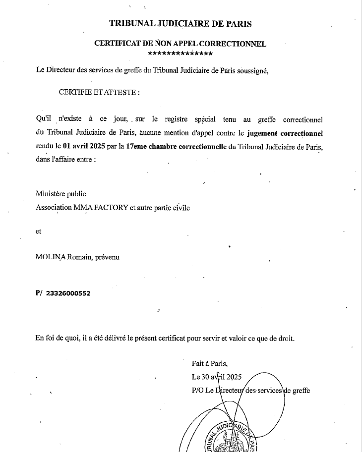 Romain_Molina's tweet photo. Dans le procès intenté par Fernand Lopez et la MMA Factory à mon égard pour diffamation, la 17eme chambre correctionnelle du Tribunal Judiciaire de Paris m'a totalement relaxé des faits !

Pour rappel, on me réclamait environ 120 000 euros suite à la vidéo 'Fernand Lopez, la vérité sur le 'King' du MMA français'.

Les parties adverses n'ayant pas fait appel (voir le document en pièce-jointe), l'affaire est donc terminée et je remercie encore une fois l'excellent travail de mon avocat, Maître Mokhtar Abdennouri (@me_abdennouri).

Cette nouvelle victoire (après les affaires Dadou, Gerard Lopez ou Yves Ethève en première instance) montre que mon travail repose sur des éléments factuels précis confirmés par décision de justice.

Si le monde du sport prend un certain plaisir à essayer d'éliminer toutes les voix dissonantes, la vérité, elle, ressortira toujours.

Keep the faith !