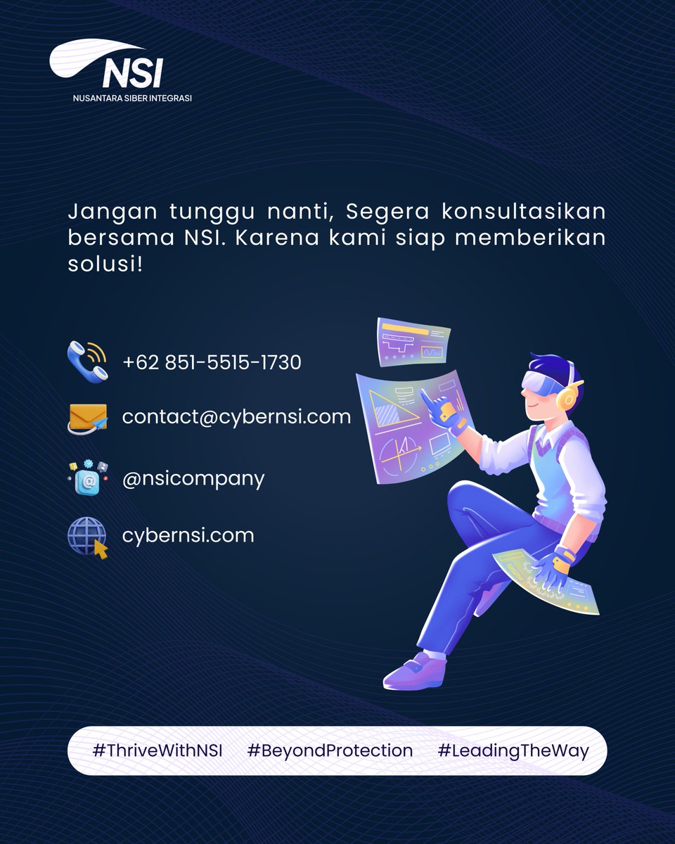 nsicompany's tweet image. 📢 Jangan tunggu nanti! Konsultasikan kebutuhan IT Anda dengan NSI sekarang.
📞 +62 851-5515-1730 | ✉️ contact@cybernsi.com
#ThriveWithNSI #BeyondProtection