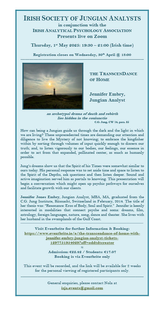ICPmentalhealth's tweet photo. The TranscenDance of Home with Jennifer Embry, Jungian Analyst
Date: 1 May 2025
Time: 7:30pm – 9pm
Location: Online
Cost: €20 / €15 (students)
Registration closes today 30/04/2025 @ 6pm.
Register: isja.events@gmail.com 
Book via @EventbriteIE https://t.co/vARxctW058 https://t.co/yJJDQF21Xv