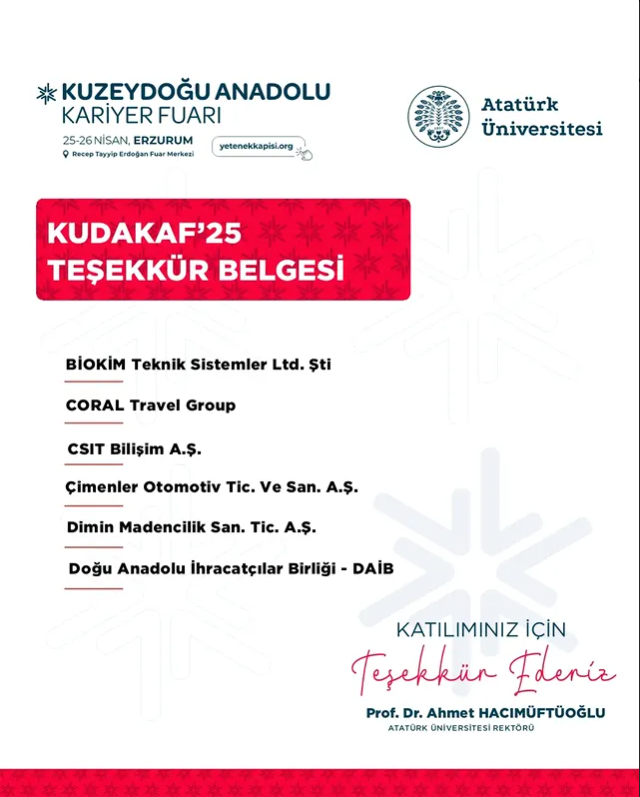 📢KUDAKAF’25 KATILIMCI FİRMA LİSTESİ
<a href="/atauniv1957/">Atatürk Üniversitesi I Duyuru</a>  <a href="/A_Hacimuftuoglu/">Ahmet Hacımüftüoğlu</a>  <a href="/CoralTravelTR/">Coral Travel Türkiye</a> 
<a href="/ihracatdaib/">DAİB</a> 
#kudakaf #kudakaf25