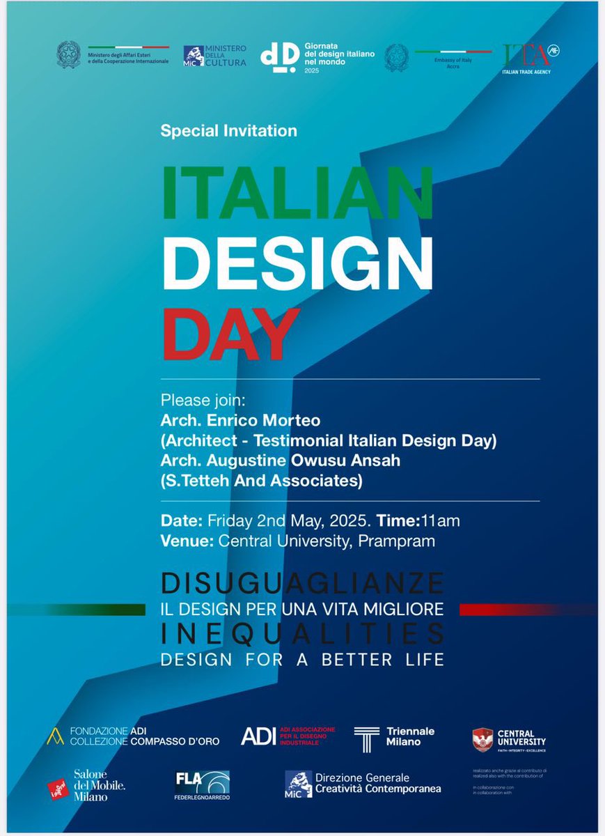 We would like to extend this special invitation to you to join us for a lecture on the topic “INEQUALITIES: Design For A Better Life” to mark Italian Design Day with a lecture by Architect Enrico Morteo, and Architect Augustine Owusu Ansah of S. Tetteh and Associates.