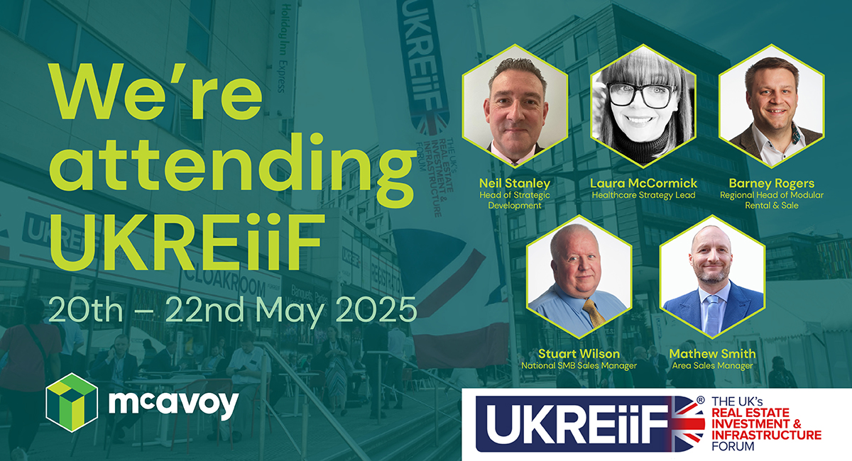 Are you attending <a href="/UKREiiF/">UKREiiF</a>?

The McAvoy team will be at #UKREiiF in Leeds from the 20th- 22nd of May!

If you would like to arrange a meeting to catch up and see how we can help with your upcoming projects, get in touch today!

#ModularBuildings