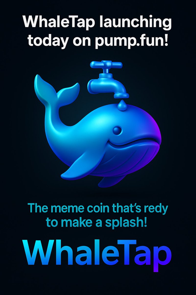 Whaletap25's tweet photo. 🚀 $WHALETAP launches today on https://t.co/lCWWRpBGze!
The meme with a mission.
Built to pump.
Built to last.
You’re not just buying a coin.
You’re backing a future platform.
Let’s go.
#WHALETAP #MemeCoin #Solana #PumpFun https://t.co/ehLMidFVXX